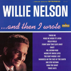 Willie Nelson: And Then I Wrote 2LP 45RPM