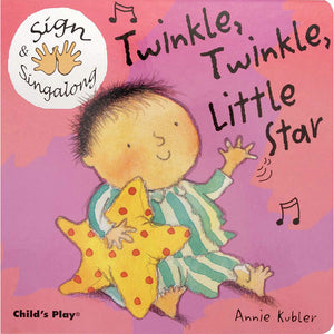 SIGN AND SING ALONG: TWINKLE, TWINKLE LITTLE STAR
