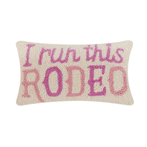 I RUN THIS RODEO HOOK PILLOW