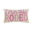 Load image into Gallery viewer, I RUN THIS RODEO HOOK PILLOW
