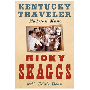 Kentucky Traveler by Ricky Skaggs