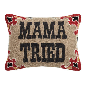 MAMA TRIED HOOK PILLOW