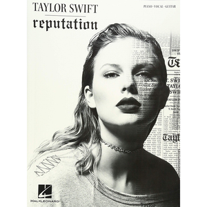 TAYLOR SWIFT: REPUTATION-PIANO, VOCAL, GUITAR SONGBOOK