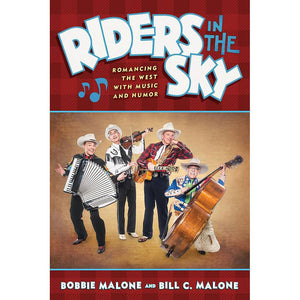 Riders in the Sky: Romancing the West with Music and Humor
