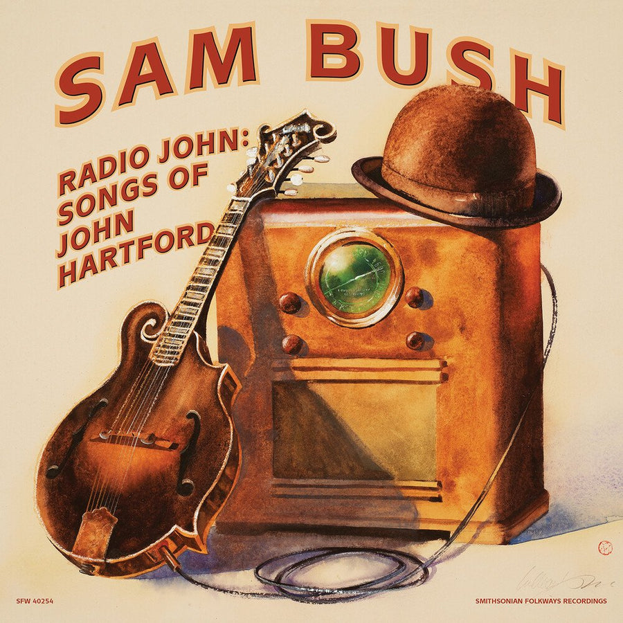 SAM BUSH: RADIO JOHN: SONGS OF JOHN HARTFORD VINYL LP