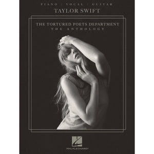 TAYLOR SWIFT: THE TORTURED POETS DEPARTMENT: THE ANTHOLOGY-PIANO, VOCAL, GUITAR SONGBOOK