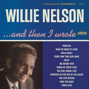 Willie Nelson: And Then I Wrote 2LP 45RPM