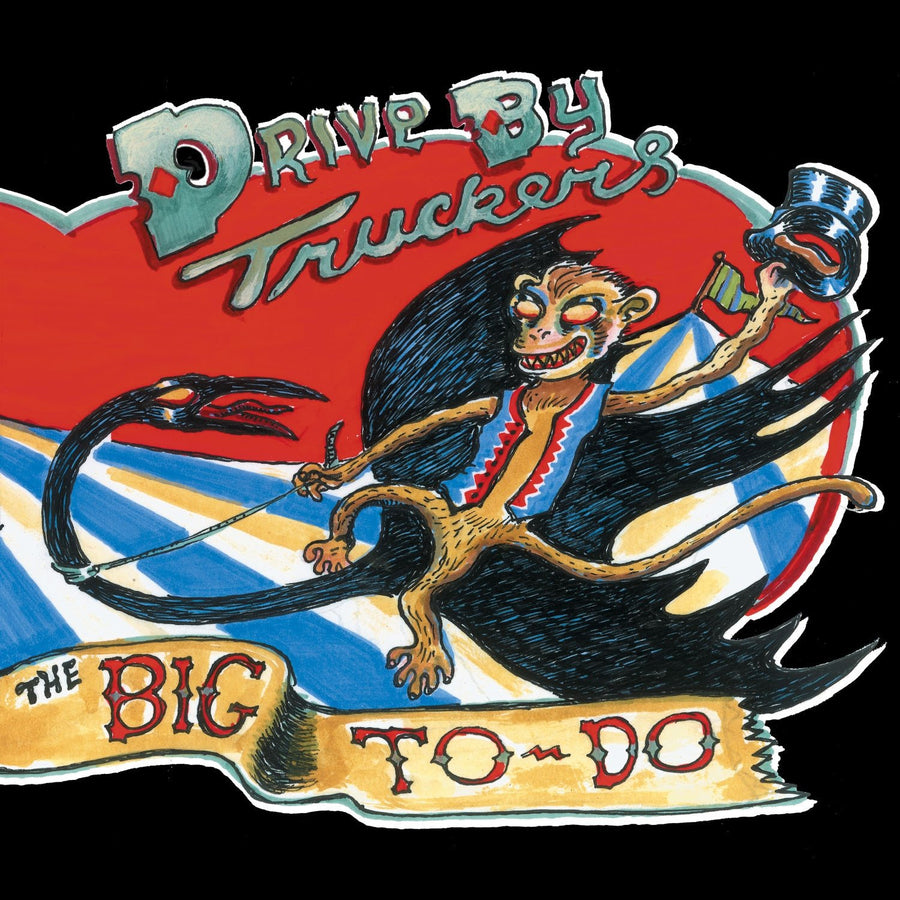 Drive-By Truckers: The Big To-Do LP
