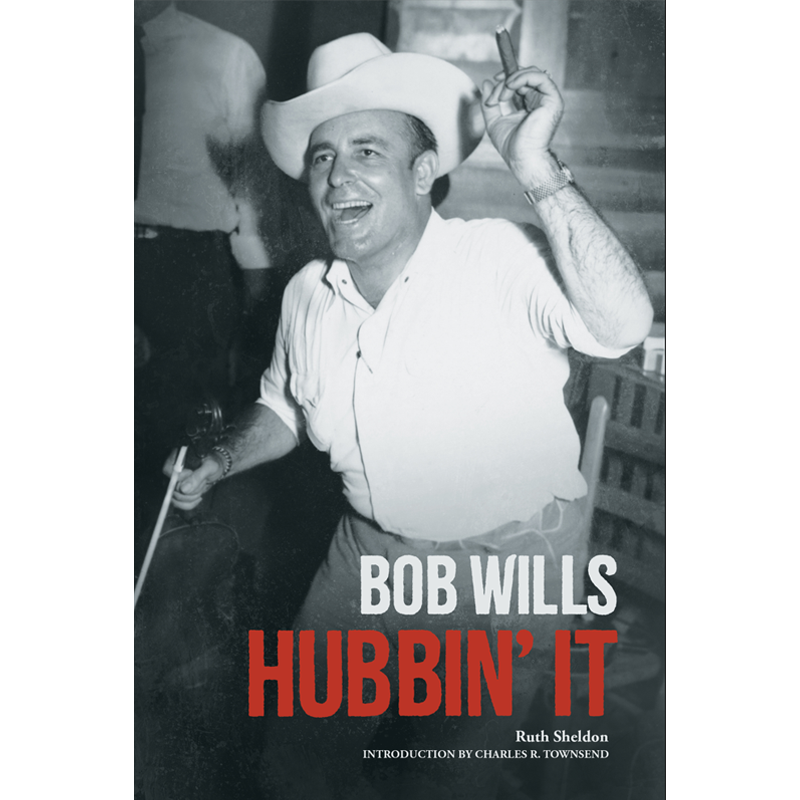 BOB WILLS: HUBBIN' IT