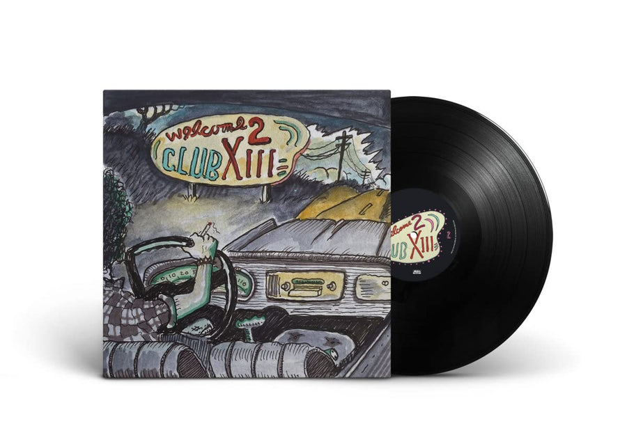 Drive-By Truckers; Welcome 2 Club XIII LP