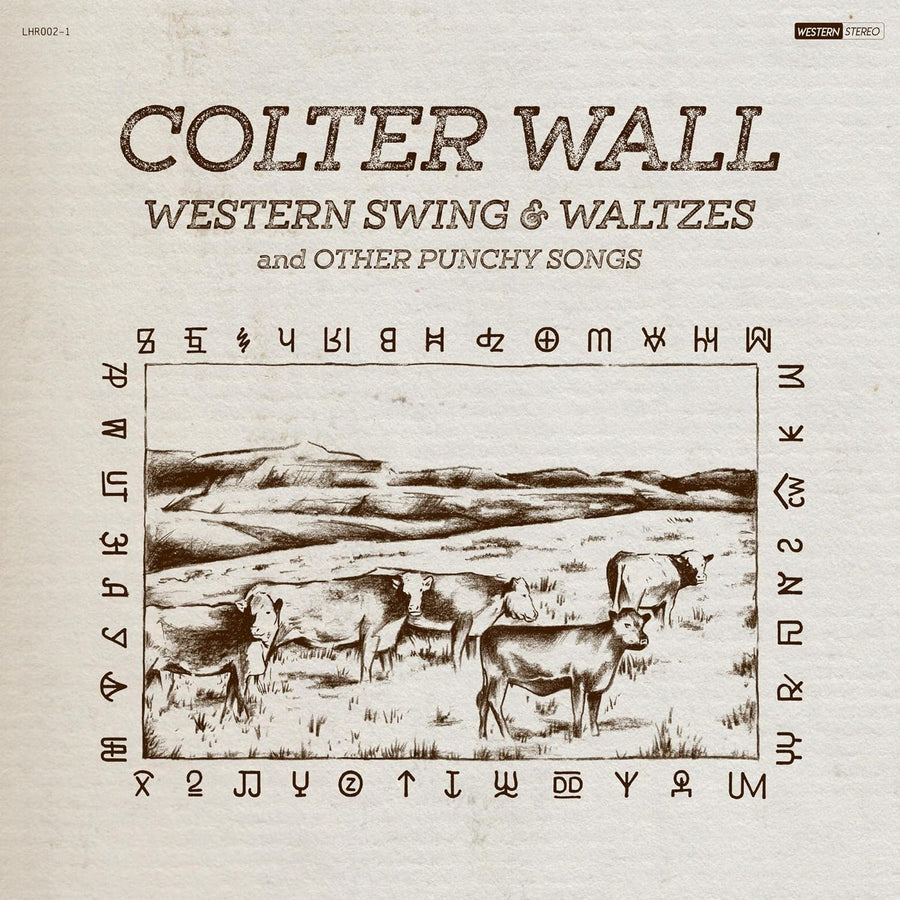 COLTER WALL: WESTERN SWING & WALTZES AND OTHER PUNCHY SONGS VINYL LP