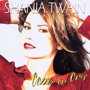 SHANIA TWAIN: COME ON OVER-DIAMOND EDITION VINYL LP