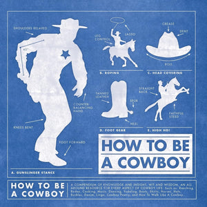 HOW TO BE A COWBOY