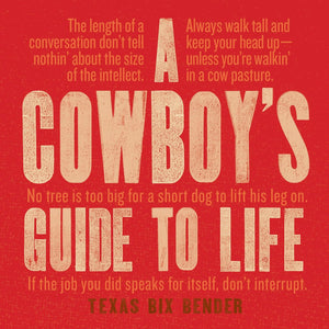 THE COWBOY'S GUIDE TO LIFE