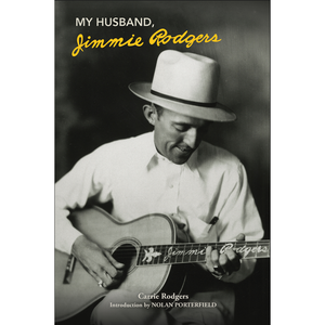 MY HUSBAND, JIMMIE RODGERS