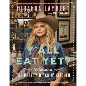 Y'ALL EAT YET?: WELCOME TO THE PRETTY B*TCHIN' KITCHEN