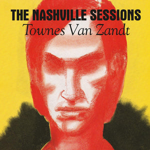 Townes Van Zandt: The Nashville Sessions Vinyl LP