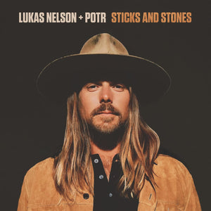 LUKAS NELSON + P.O.T.R.: STICKS AND STONES VINYL LP
