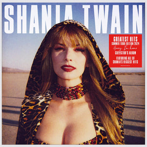 Shania Twain: GREATEST HITS: SUMMER TOUR Edition 2024 Vinyl LP