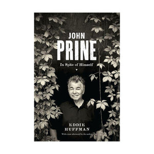 JOHN PRINE: IN SPITE OF HIMSELF