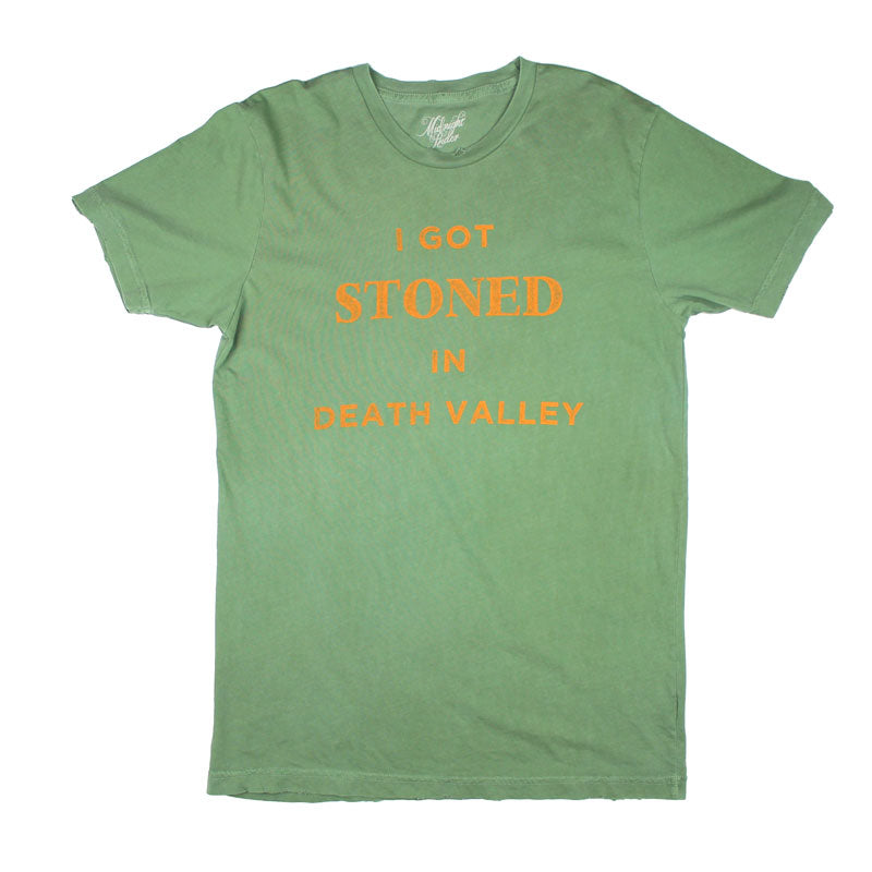 I GOT STONED IN DEATH VALLEY T-SHIRT