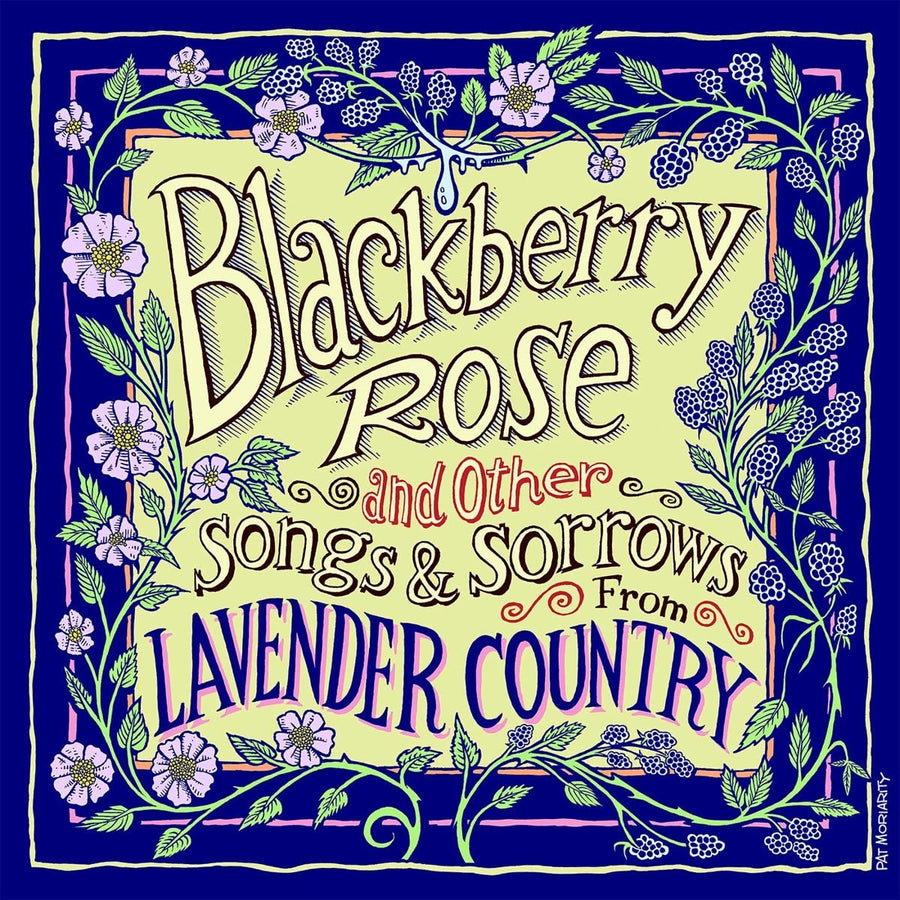 LAVENDER COUNTRY: BLACKBERRY ROSE AND OTHER SONGS AND SORROWS VINYL LP