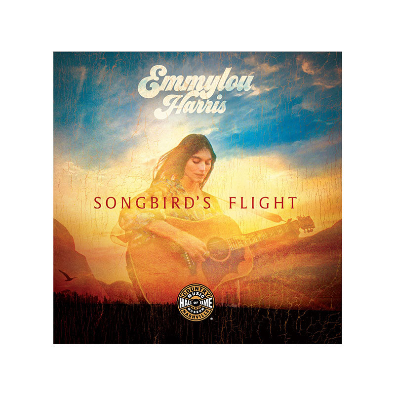 Emmylou Harris: Songbird's Flight