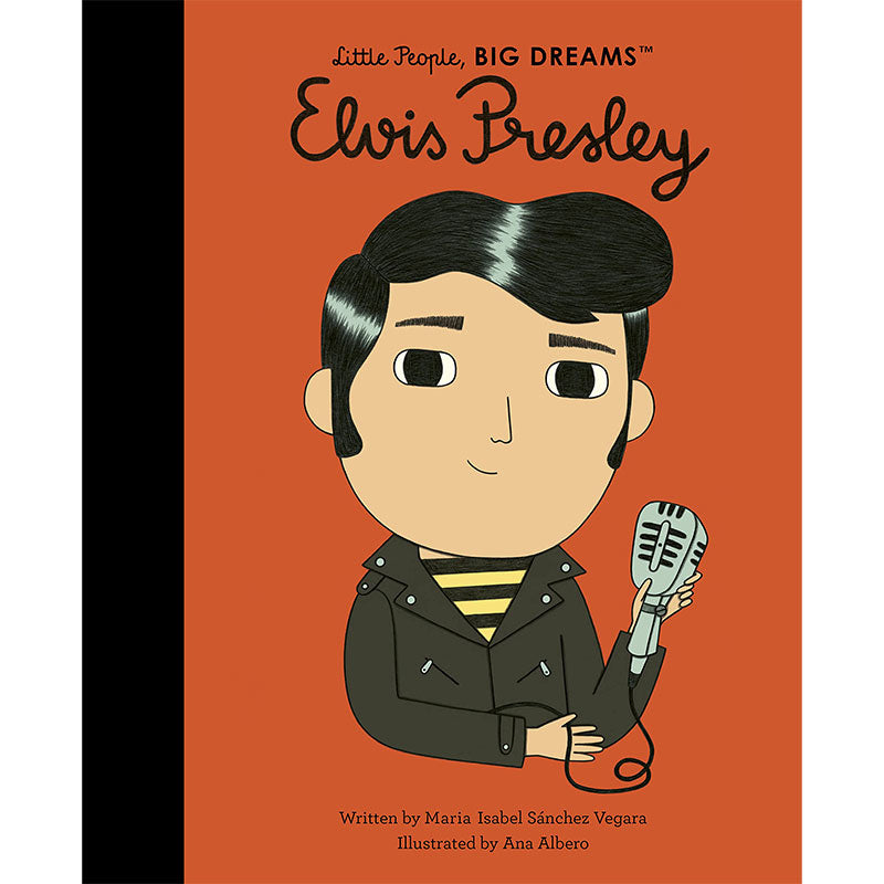 LITTLE PEOPLE, BIG DREAMS: ELVIS PRESLEY