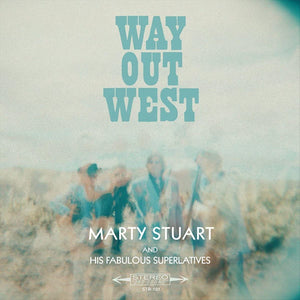 MARTY STUART: WAY OUT WEST VINYL LP