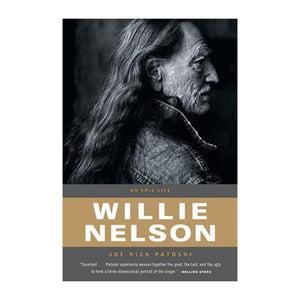 WILLIE NELSON: AN EPIC LIFE