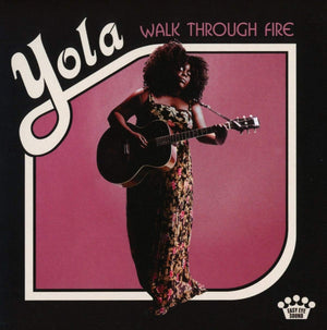 YOLA: WALK THROUGH FIRE VINYL LP